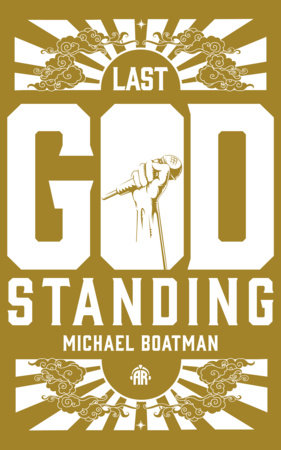 The Last God Standing by Michael Boatman
