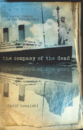 The Company of the Dead by David Kowalski