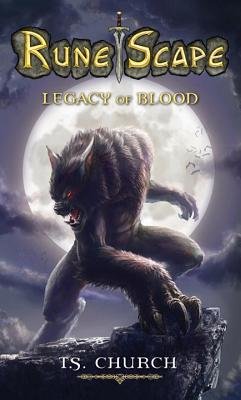 RuneScape: Legacy of Blood by T.S Church