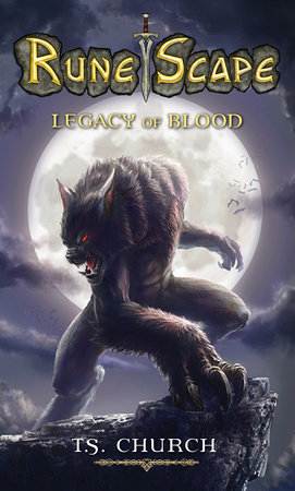 RuneScape: Legacy of Blood by T.S Church