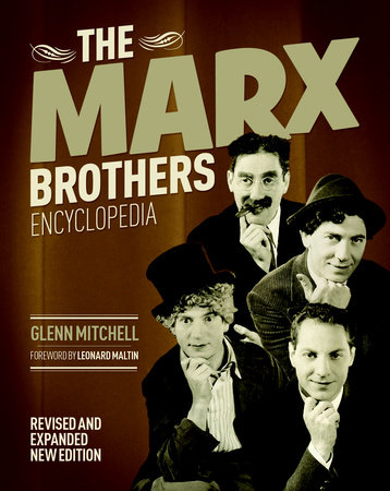 The Marx Brothers Encyclopedia by Glen Mitchell