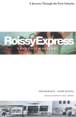 Roissy Express by Francois Maspero