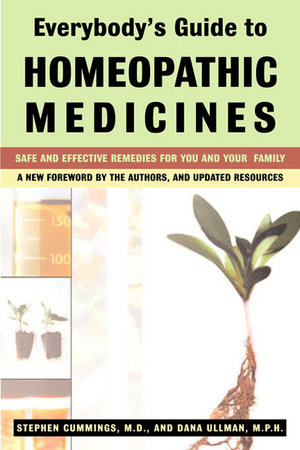 Everybody's Guide to Homeopathic Medicines by Stephen Cummings