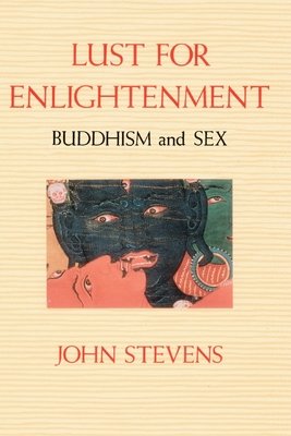 Lust for Enlightenment by John Stevens