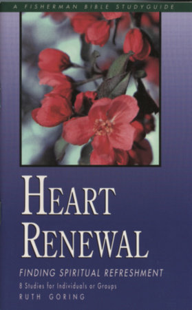 Heart Renewal by Ruth Goring