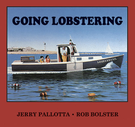 Going Lobstering by Jerry Pallotta