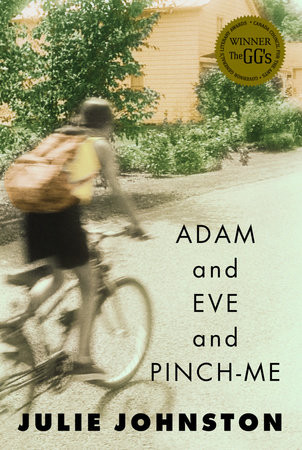 Adam and Eve and Pinch-Me by Julie Johnston