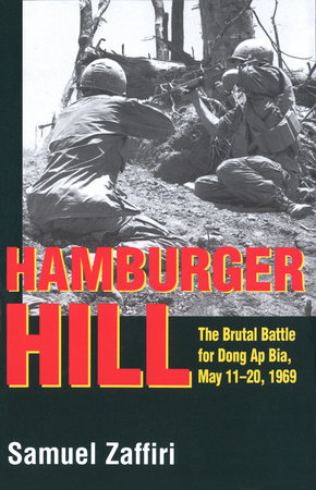 Hamburger Hill by Samuel Zaffiri