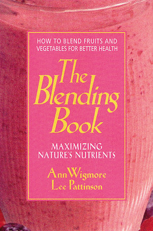 The Blending Book by Ann Wigmore