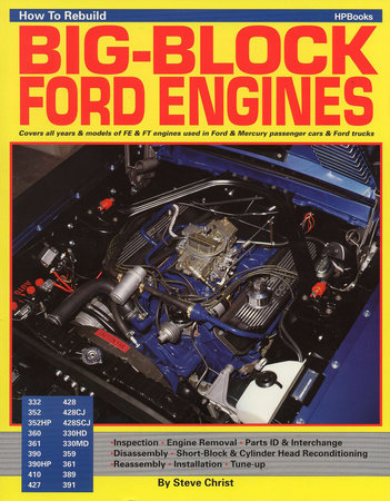 How to Rebuild Big-Block Ford Engines by Steve Christ