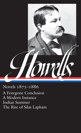 William Dean Howells: Novels 1875-1886 (LOA #8) by William Dean Howells