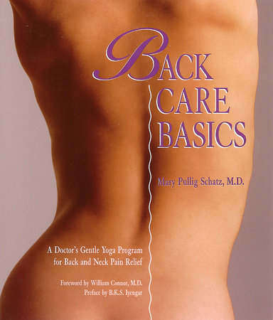 Back Care Basics by Mary Pullig Schatz