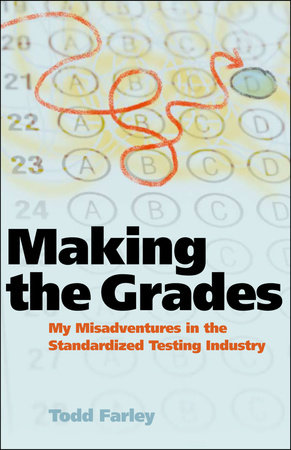 Making the Grades by Todd Farley