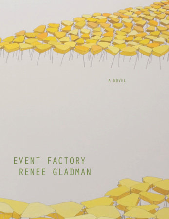 Event  Factory by Renee Gladman