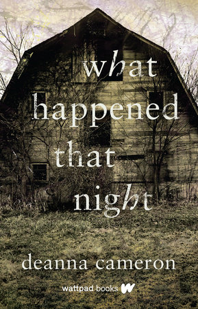 What Happened that Night by DeAnna Cameron