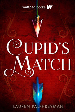 Cupid's Match by Lauren Palphreyman