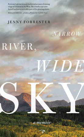 Narrow River, Wide Sky by Jenny Forrester