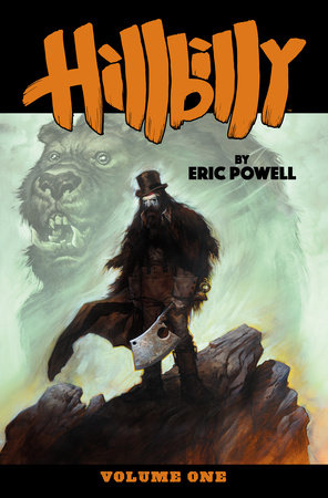 Hillbilly Volume 1 by Eric Powell