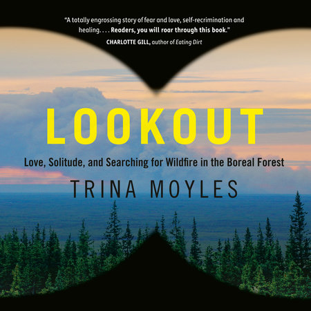 Lookout by Trina Moyles