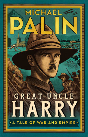 Great-Uncle Harry by Michael Palin