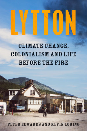 Lytton by Peter Edwards and Kevin Loring