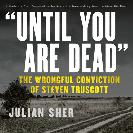 "Until You Are Dead" by Julian Sher