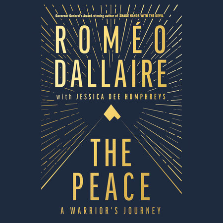 The Peace by Romeo Dallaire