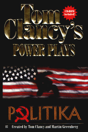 Politika by Tom Clancy, Martin H. Greenberg and Jerome Preisler