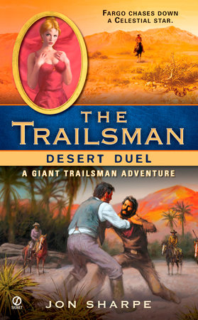 The Trailsman (Giant): Desert Duel by Jon Sharpe