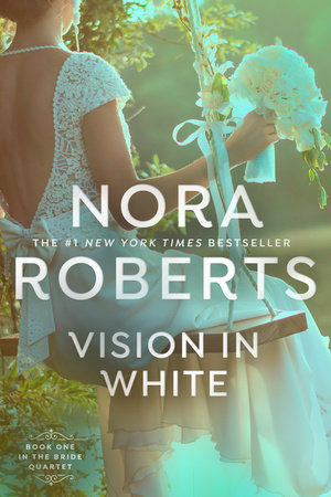 Vision in White by Nora Roberts