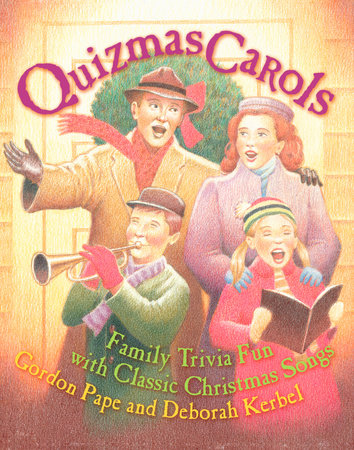 Quizmas Carols by Gordon Pape and Deborah Kerbel