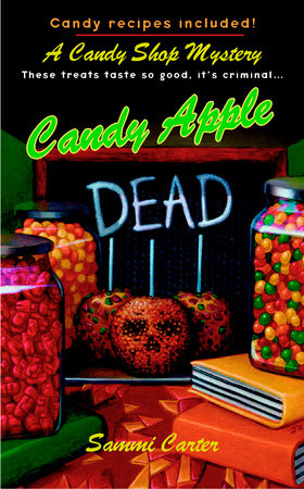 Candy Apple Dead by Sammi Carter