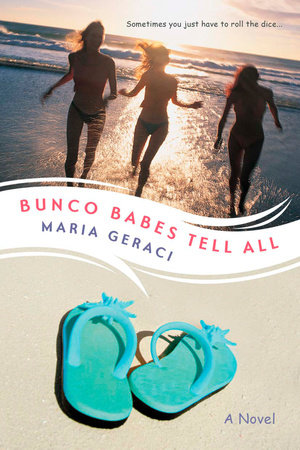 Bunco Babes Tell All by Maria Geraci