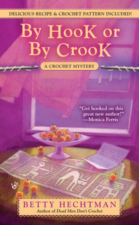 By Hook or by Crook by Betty Hechtman