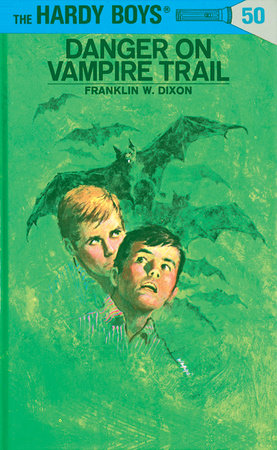 Hardy Boys 50: Danger on Vampire Trail by Franklin W. Dixon