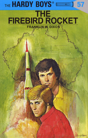 Hardy Boys 57: the Firebird Rocket by Franklin W. Dixon