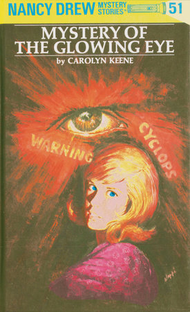Nancy Drew 51: Mystery of the Glowing Eye by Carolyn Keene