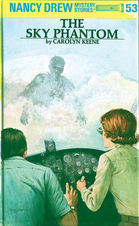 Nancy Drew 53: the Sky Phantom by Carolyn Keene