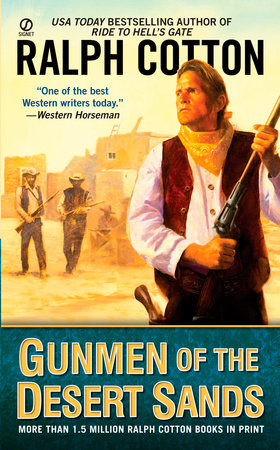 Gunmen of the Desert Sands by Ralph Cotton