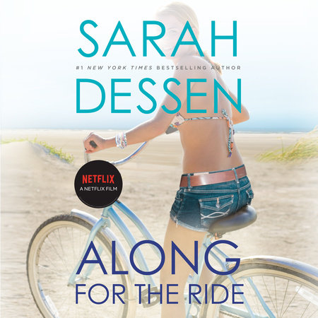 Along for the Ride by Sarah Dessen