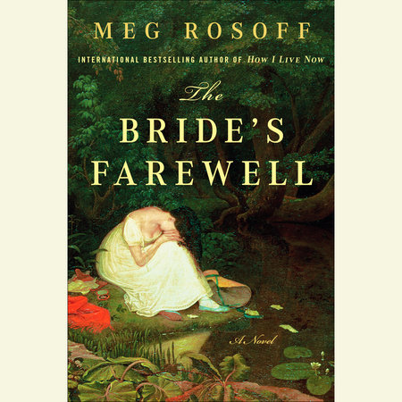 The Bride's Farewell by Meg Rosoff