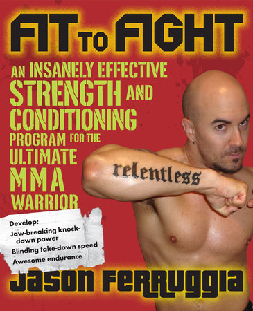 Fit to Fight by Jason Ferruggia