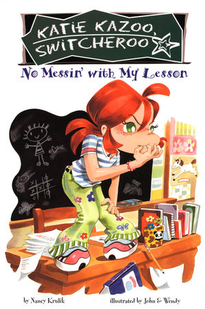 No Messin'  With My Lesson #11 by Nancy Krulik