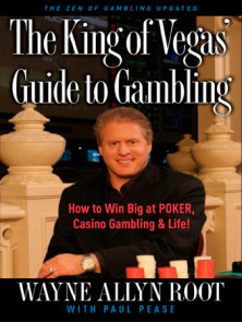 The King of Vegas' Guide to Gambling