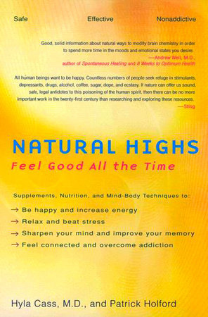 Natural Highs by Hyla Cass and Patrick Holford