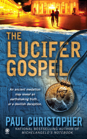 The Lucifer Gospel by Paul Christopher