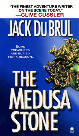 The Medusa Stone by Jack Du Brul
