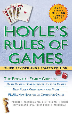 Hoyle's Rules of Games, 3rd Revised and Updated Edition by Albert H. Morehead, Geoffrey Mott-Smith and Philip D. Morehead