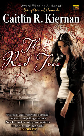 The Red Tree by Caitlin R. Kiernan