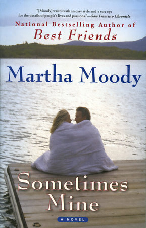 Sometimes Mine by Martha Moody